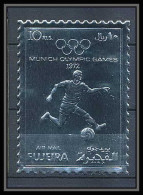 046 Fujeira N°1403 Jeux Olympiques Olympic Games 1972 Munich Argent Silver Football Soccer - Ete 1972: Munich