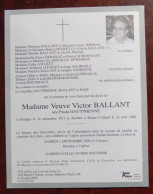 Faire Part Décès / Mme Paula Hautphenne , Vve Victor Ballant Née à Genappe En 1911 , Décédée à Braine L'Alleud En 2006 - Décès