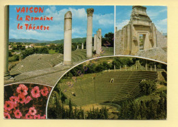 84. VAISON-LA-ROMAINE – Le Théâtre Antique – Multivues (voir Scan Recto/verso) - Vaison La Romaine