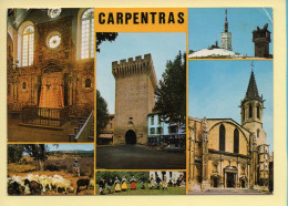 84. CARPENTRAS – Multivues (animée) (voir Scan Recto/verso) - Carpentras