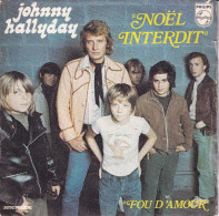 JOHNNY HALLYDAY   - FR SP  -  NOEL INTERDIT  + 1 - Autres - Musique Française