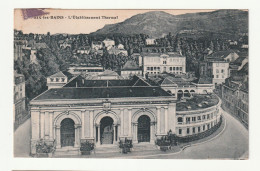 73. AIX LES BAINS . L' Etablissement  Thermal . 1928 - Aix Les Bains