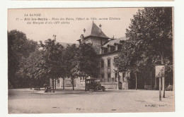 73 . AIX LES BAINS . Place Des Bains . Hôtel De  Ville . Ancien Château Des Marquis D'Aix  N°77 - Aix Les Bains