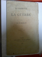1881 PH DE GRANDLIEU  M GAMBETTA ET LA GUERRE  GUERRE 1870 - 1901-1940