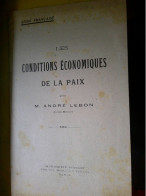 WWI LIGUE FRANCAISE ANDRE LEBON LES CONDITION ECONOMIQUES DE LA PAIX - 1914-18