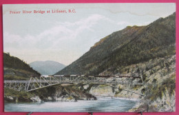 Delcampe - Visuel Très Peu Courant - Canada - Fraser River Bridge At Lillooet BC - Très Bon état - Sonstige & Ohne Zuordnung