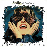 Sofie & So Four - Love Loops. CD - Soul - R&B