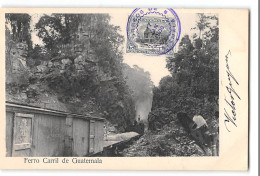 CPA Guatemala Ferro Carril - Guatemala