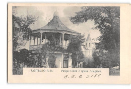 CPA République Dominicaine Santiago R.D. Parque Colon E Iglesia Altagracia - Dominikanische Rep.