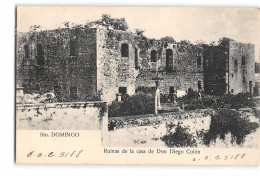 CPA République Dominicaine Sto Santo Domingo Ruinas De La Casa De Don Diego Colon - Dominikanische Rep.