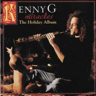 Kenny G -Miracles - The Holiday Album- Arista # 0782218767-2 - Jazz