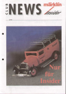 Catalogue-revue MÄRKLIN 1993 .04 Insider Club News-Insider Club Ist Geboren - Deutsch