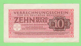 Wehrmacht 10 Reichsmark Circolate Italia 1944 / 45 Germany Biglietto Di Compensazione Allemagne - Verrechnungsscheine - Dt. Wehrmacht
