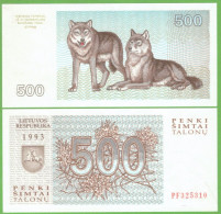 LITHUANIA 500 TALONAS 1993 P-46 UNC - Lithuania