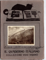27602 " IL QVADERNO ITALIANO-SERIE VII-N.6-A TOR DI QUINTO-COLL. VICO VIGANO'-ED. IDAGI-MANOSCRITTO DI 74 PAG.1917/1918 - Manuscripts