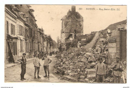 Delcampe - 60 - NOYON MILITARIA RUE SAINT ÉLOI - ÉDITION LL N° 525 - NON CIRCULÉE - 2 Scans - Noyon