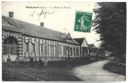 HEBECOURT - La Mairie Et L'Ecole - Hébécourt
