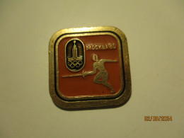 FENCING 1980 MOSCOW OLYMPICS RUSSIA PIN BADGE ,21-7 - Schermen