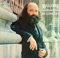 * LP *  JEAN-CLAUDE MALGOIRE & LA GRANDE ECURIE ET LA CHAMBRE DU ROY IN CONCERT (Germany 1979 EX) - Classical