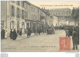 CIRCUIT D'AUVERGNE COUPE GORDON BENNETT 1905 PONTAUMUR DEPART DE MR BURTON - Sonstige & Ohne Zuordnung