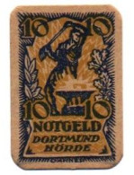 Germania Reich 10 Pfenning Notgeld Dortmund E Horda - Non Classés