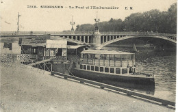 Delcampe - 92 Suresnes Le Pont Et L'embarcadere - Suresnes