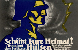 Zwischenkriegszeit Schützt Eure Heimat Tretet Bei Den Freikorps Hülsen I-II - History