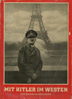 Buch WK II Mit Hitler Im Westen Bildband Hrsg. Prof. Hoffmann, Heinrich 1940 Zeitgeschichte Verlag Berlin II (2 S. Kl. E - 5. World Wars