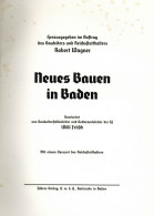 Buch WK II Neues Bauen In Baden Hrsg. Im Auftrag Des Gauleiters U. Reichsstatthalter Wagner, Robert Führer-Verlag G.m.b. - 5. World Wars
