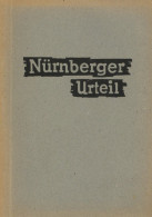 Buch WK II Nürnberger Urteil 1946 Verlag Schwann Düsseldorf 186 S. II (Einband RS Bug) - 5. World Wars