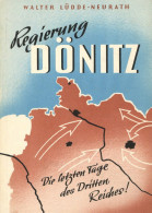 Buch WK II Regierung Dönitz Die Letzten Tage Des Dritten Reiches Hrsg. Lüdde- Neurath, Walter Musterschmidt Wissenschaft - 5. World Wars