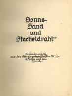 Buch WK II Sonne Sand Und Stacheldraht Erinnerungen Aus Der Kriegsgefangenschaft In Afrika, Beschrieben U. Gezeichnet Na - 5. World Wars