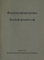 Buch WK II Stadtdurchfahrtspläne Nordost-Frankreich Generalstab Des Heeres 1939Berlin 173 S. II - 5. World Wars