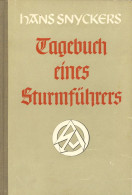 Buch WK II Tagebuch Eines Sturmführers Hrsg. Snyckers, Hans Zemtralverlag Der NSDAP Franz Eher Nachf. 1943 München 135 S - 5. World Wars