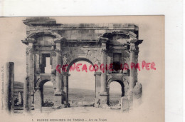 Delcampe - AFRIQUE - TUNISIE - TIMGAD RUINES ROMAINES - ARC DE TRAJAN - Tunisia