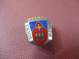 Insigne De  Boutonnière / SUISSE /CCS Paris Science Amitié /Centre Culturel Suisse/Huguenin Le Locle/1985       INS285 - Autres & Non Classés