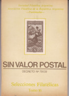 Sin Valor Postal - Decreto N79139 - Selecciones Filatélicas - Tomo 16 - Sociedad Filatélica Argentina - Espagnol