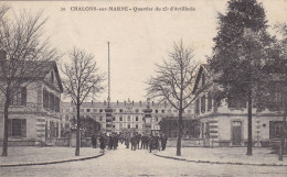Delcampe - CHALONS SUR MARNE - Quartier Du 25° D'Artillerie - Châlons-sur-Marne