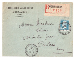 MONTAUBAN Lettre Recommandée Ob Montauban Chargement Exp TONNELERIE Sud Ouest 1,50 F Pasteur Yv 181 Ob 3 2 1927 - Briefe U. Dokumente