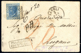 Cover 1872, Lettera Del 3.5.1872 Da Napoli Per Lugano (Svizzera), Affrancata Insufficientemente Con VE II 20 C. Azzurrro - Other & Unclassified