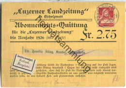 Luzerner Landzeitung In Escholzmatt - Abonnements-Quittung Bis Neujahr 1926 - Annahme Verweigert Schüpfheim - Escholzmatt
