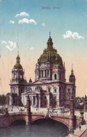 Delcampe - AK Berlin - Dom  - Feldpost 1915 (71448) - Mitte