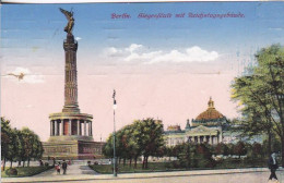 Delcampe - AK Berlin - Siegessäule Mit Reichstagsgebäude - Feldpost 1916 (71449) - Tiergarten