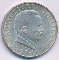 Ausztria 1934. 2Sch Ag "Engelbert Dollfuss Halála" T:XF Kis Karc, Patina Austria 1934. 2 Schilling Ag "Death Of Engelber - Unclassified