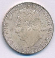 Ausztria 1965. 25Sch Ag "A Bécsi Műszaki Főiskola 150. évfordulója" T:AU Patina Austria 1965. 25 Schilling Ag "150th Ann - Unclassified