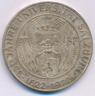 Ausztria 1972. 50Sch Ag "350 éves A Salzburgi Egyetem" T:AU,XF Patina, Kis Ph  Austria 1972. 50 Schilling Ag "350th Anni - Unclassified