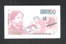 BANKBILJET 100 F - SPEELGELD  - 7,5 Cm X 4,5 Cm  (BB 32) - [ 8] Fakes & Specimens