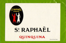 BUVARD&Blotter Paper : Saint RAPHAEL QUINQUINA - Liquor & Beer