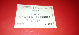 BIGLIETTO GRUPPO BATTELLIERI CAPRI- VISITA GROTTA AZZURRA- LIRE 220 - Europe