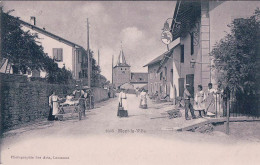 Mont La Ville VD, Rue Animée, Café Restaurant Et Eglise (30.7.1906) - Mont-la-Ville